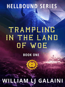 Trampling in the Land of Woe: Hellbound, #1