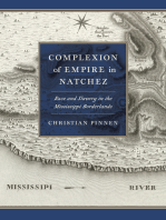 Complexion of Empire in Natchez: Race and Slavery in the Mississippi Borderlands