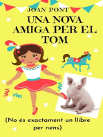 Una Nova Amiga per El Tom