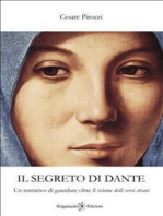 Il segreto di Dante: Un tentativo di guardare oltre il velame delli versi strani