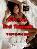 Wife Tries First Threesome 4 Part Erotica Story