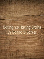 Dating v.s.Having Brains