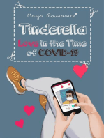 Tinderella. Love in the Time of COVID-19