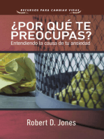 ¿Por qué te preocupas?: Entendiendo la causa de tu ansiedad