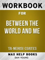 Workbook for Between the World and Me by Ta-Nehisi Coates (Max Help Workbooks)