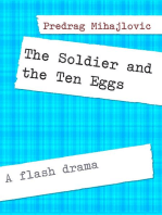 The Soldier and the Ten Eggs: A flash drama