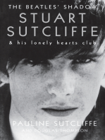 The Beatles' Shadow: Stuart Sutcliffe & His Lonely Hearts Club