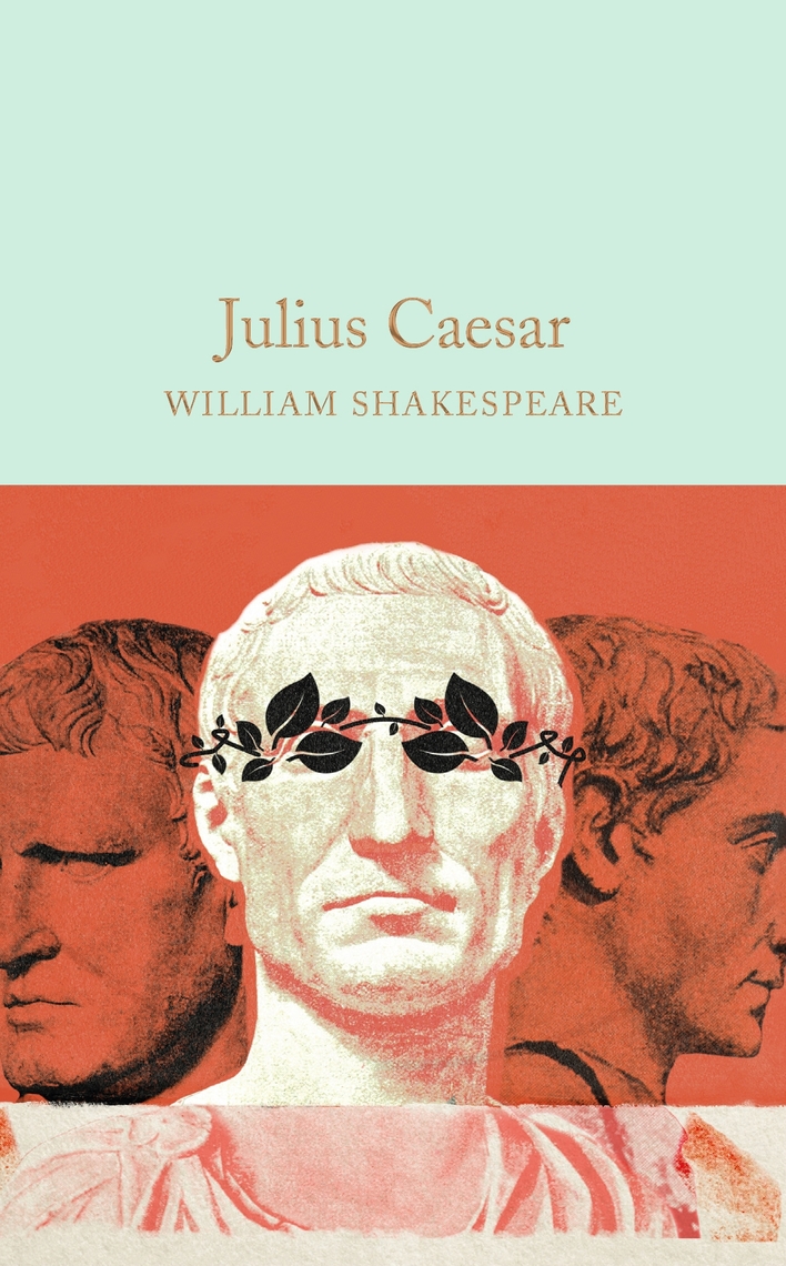 Julius Caesar by William Shakespeare (Ebook) - Read free for 30 days