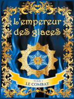 L'empereur des glaces: Le combat