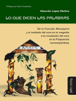 Lo que dicen las palabras: De la Función Mensajero y el cuidado del otro en la tragedia a la rotulación del otro en la Psiquiatría contemporánea