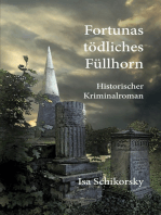 Fortunas tödliches Füllhorn: Historischer Kriminalroman