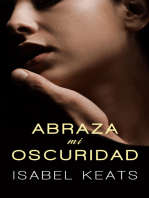 Abraza mi oscuridad