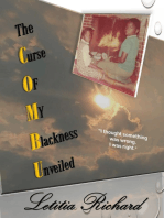 The Curse Of My Blackness Unveiled (The COMBU)