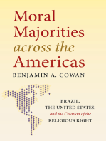 Moral Majorities across the Americas: Brazil, the United States, and the Creation of the Religious Right