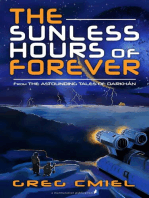 The Sunless Hours of Forever