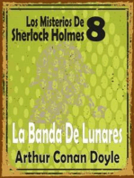 La Banda De Lunares: (Los Misterios De Sherlock Holmes 8)