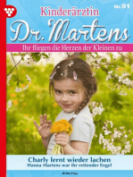 Chary lernt wieder lachen: Kinderärztin Dr. Martens 91 – Arztroman