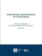 Formar para transformar en comunidad: El proyecto educativo de la Universidad Francisco de Vitoria
