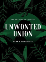 Unwonted Union