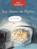 Les chiens de Pavlov: Une vision déjantée de la société