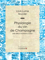 Physiologie du vin de Champagne: par deux buveurs d'eau