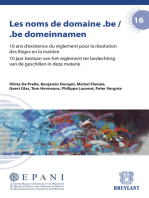 Les noms de domaine .be/ .be domeinnamen: 10 ans d'exist. du règlement pr la résolution ds litiges/10 jaar bestaan van het reglemnt ter beslechting