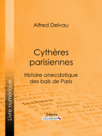 Cythères parisiennes: Histoire anecdotique des bals de Paris