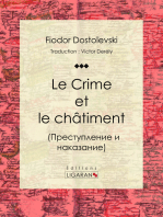 Le Crime et le châtiment: Roman psychologique et moral au cœur de la Russie du XIX? siècle