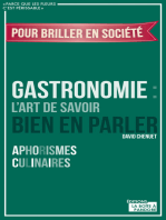 Gastronomie : L'art de savoir bien en parler: Aphorismes culinaires