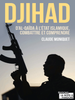 Djihad : D'Al-Qaida à l'État Islamique, combattre et comprendre: Immersion dans l'univers des djihadistes