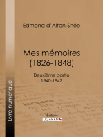 Mes Mémoires (1826-1848): Deuxième partie 1840-1847