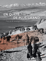 En quête de plus grand: Montagnes et explorations d'une vie