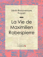 La Vie de Maximilien Robespierre