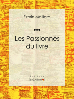 Les Passionnés du livre: Essai littéraire