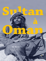 Sultan à Oman: Récit d'un voyage historique