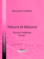 Tribord et Bâbord: Roman maritime - Tome I