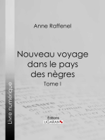 Nouveau voyage dans le pays des nègres: Suivi d'études sur la colonie du Sénégal et de documents historiques, géographiques et scientifiques - Tome I