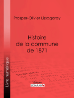 Histoire de la Commune de 1871: Nouvelle édition, précédée d’une notice par Amédée Dunois : Commune de Paris, révolution, insurrection et histoire politique du XIX? siècle