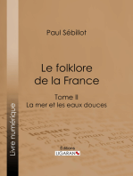 Le Folk-Lore de la France: La Mer et les Eaux Douces - Tome deuxième