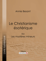 Le Christianisme Ésotérique: ou Les Mystères Mineurs