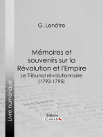 Mémoires et souvenirs sur la Révolution et l'Empire: Le Tribunal révolutionnaire (1793-1795)