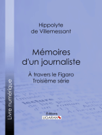 Mémoires d'un journaliste: À travers le Figaro - Troisième série