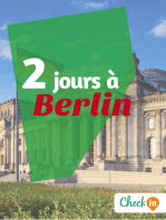2 jours à Berlin: Un guide touristique avec des cartes, des bons plans et les itinéraires indispensables