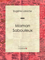 Maman Sabouleux: Pièce de théâtre comique