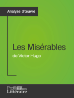 Les Misérables de Victor Hugo (Analyse approfondie): Approfondissez votre lecture des romans classiques et modernes avec Profil-Litteraire.fr