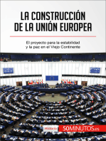 La construcción de la Unión Europea: El proyecto para la estabilidad y la paz en el Viejo Continente