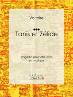 Tanis et Zélide: Tragédie pour être mise en musique