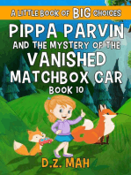 Pippa Parvin and the Mystery of the Vanished Matchbox Car: A Little Book of BIG Choices: Pippa the Werefox, #10