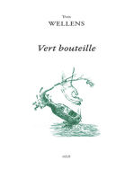 Vert bouteille: Récit autobiographique