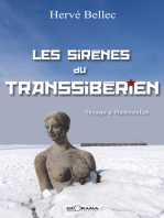 Les sirènes du transsibérien: Voyage à Vlodivostok